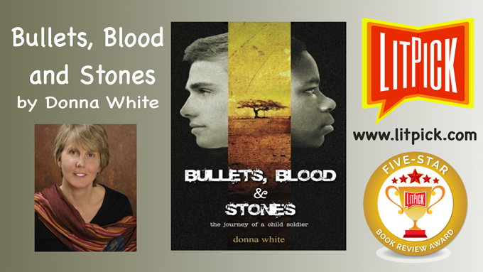 Bullets, Blood and Stones by Donna White LitPick Student Book Reviews