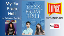YouTube book review video of My Ex From Hell by Tellulah Darling for LitPick student book reviews